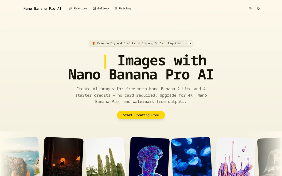 Nano Banana Pro AI's homepage offering free AI image creation with Nano Banana 2 Lite and four starter credits, with upgrades for 4K and watermark-free output